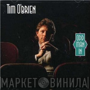 Tim O'Brien   - Odd Man In
