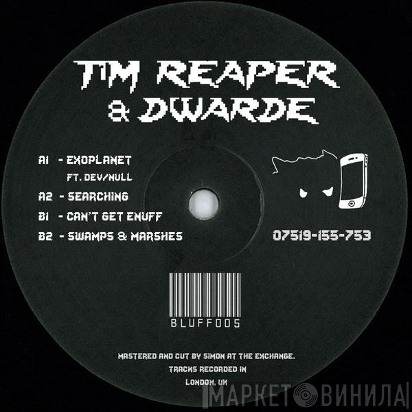 Tim Reaper & Dwarde  - BLUFF005