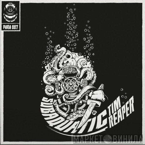 Tim Reaper  - Subaquatic
