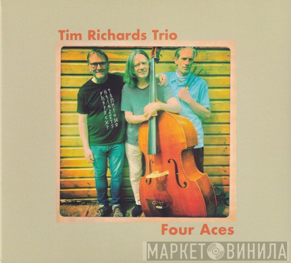 Tim Richards Trio - Four Aces