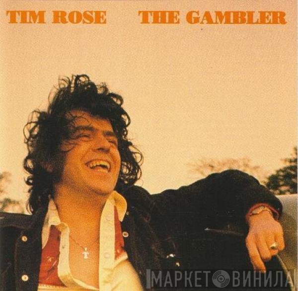 Tim Rose - The Gambler