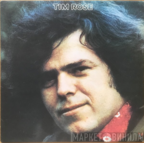 Tim Rose  - Tim Rose