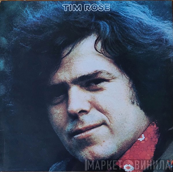 Tim Rose  - Tim Rose
