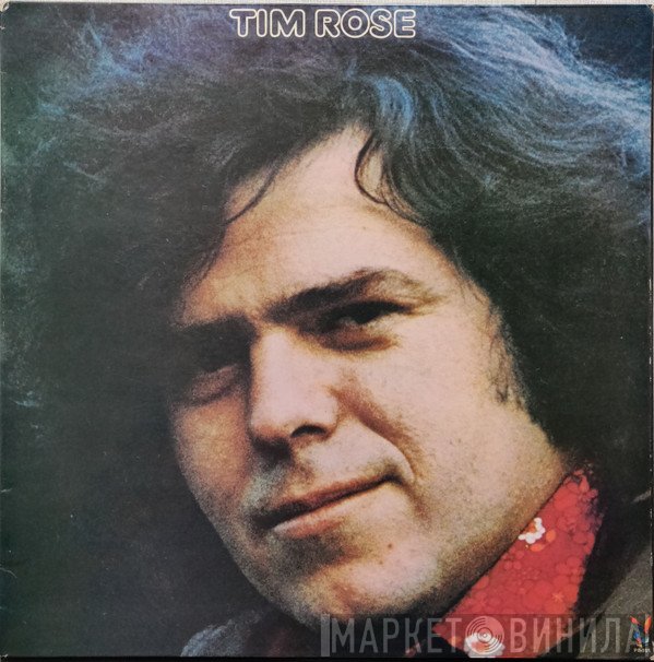Tim Rose  - Tim Rose