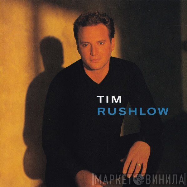 Tim Rushlow - Tim Rushlow