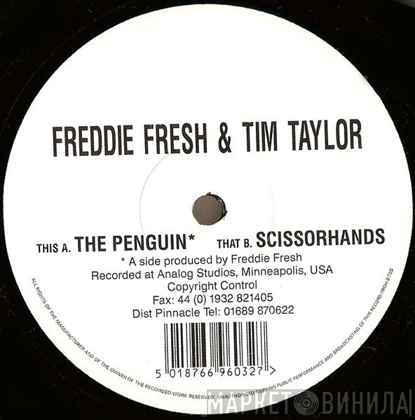 Tim Taylor, Freddy Fresh - The Penguin / Scissorhands
