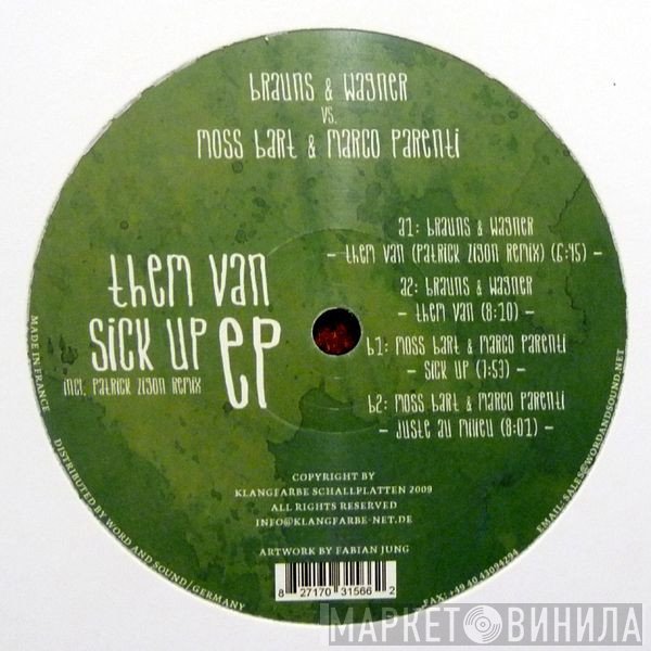 Tim Wagner, Holger Brauns, Marco Parenti, Moss Bart - Them Van Sick Up EP