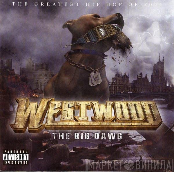Tim Westwood - The Big Dawg