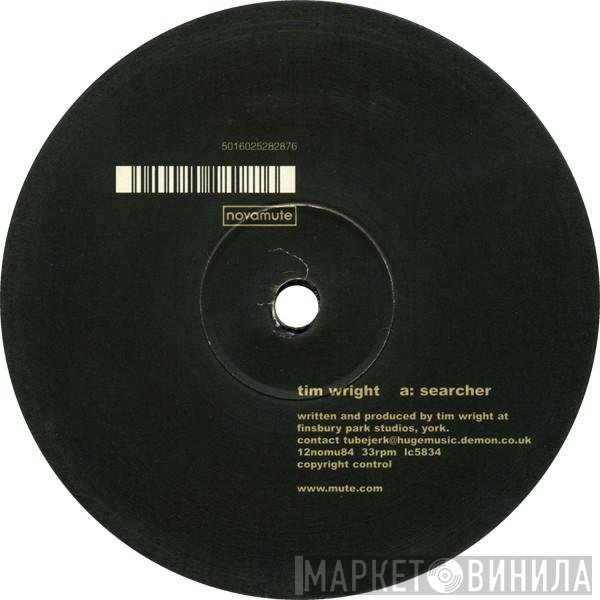 Tim Wright  - Searcher / The Walk