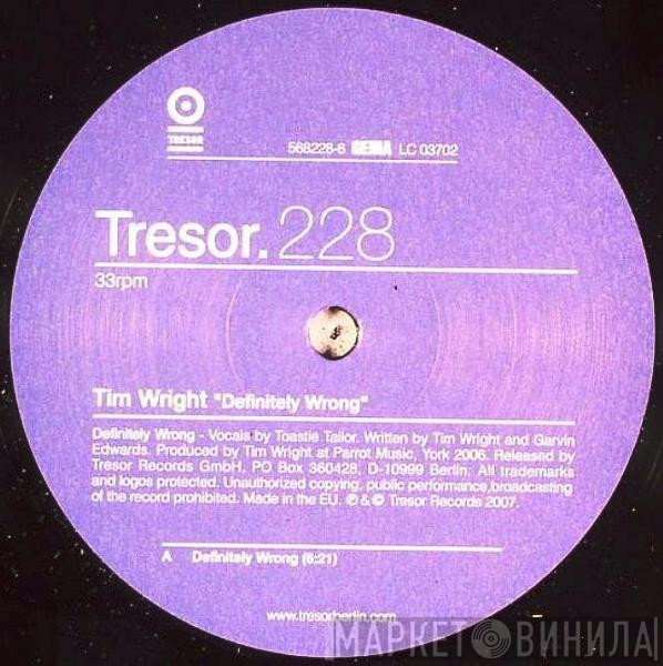 Tim Wright  - Definitely Wrong