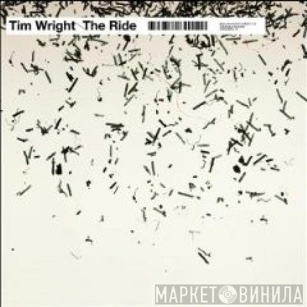 Tim Wright  - The Ride