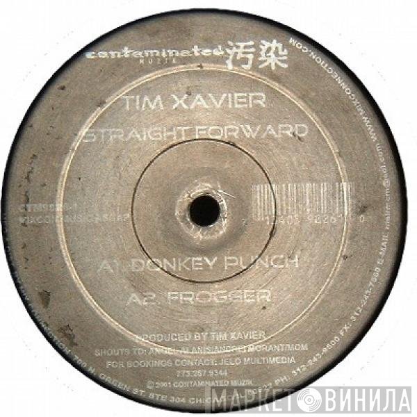 Tim Xavier  - Straight Forward