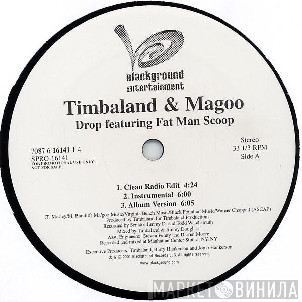 Timbaland & Magoo  - Drop / Roll Out
