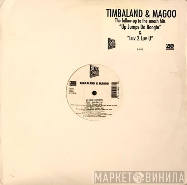 Timbaland & Magoo - Clock Strikes