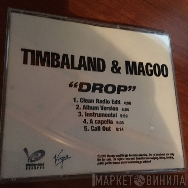 Timbaland & Magoo  - Drop