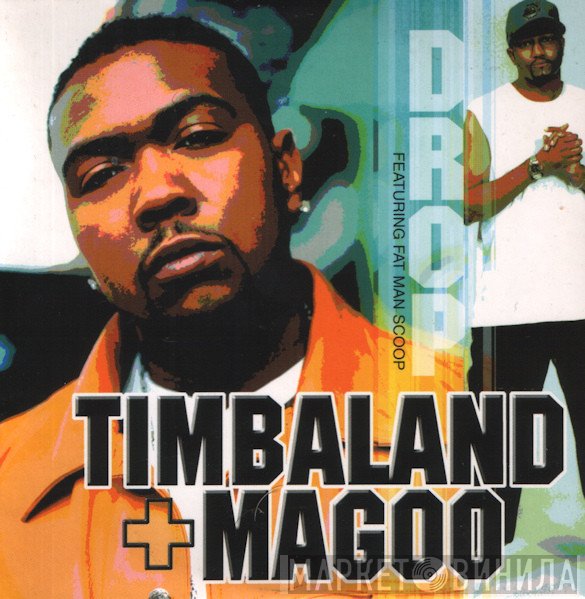Timbaland & Magoo Featuring Fatman Scoop  - Drop