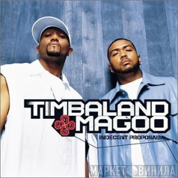 Timbaland & Magoo  - Indecent Proposal