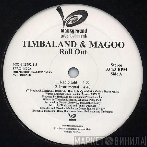 Timbaland & Magoo  - Roll Out