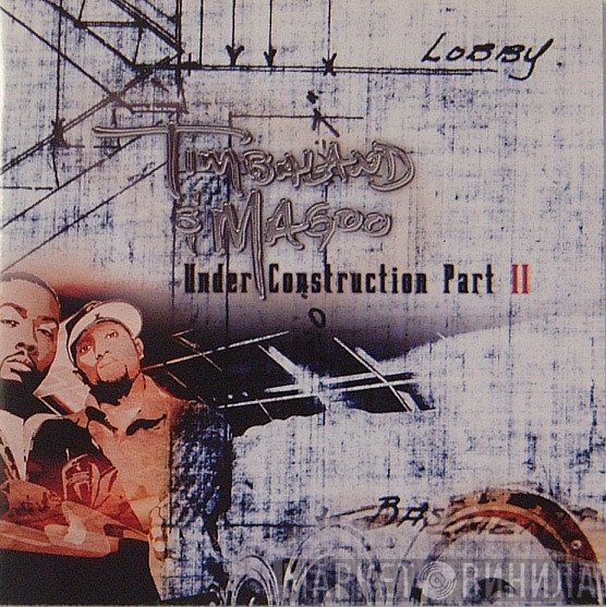 Timbaland & Magoo  - Under Construction Part II