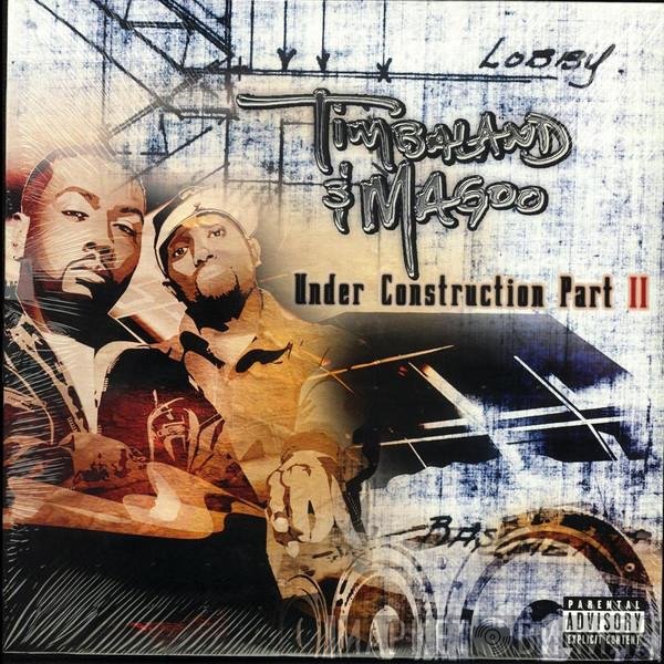 Timbaland & Magoo  - Under Construction Part II