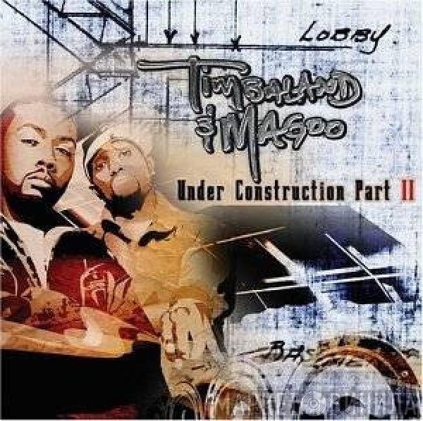 Timbaland & Magoo  - Under Construction Part II