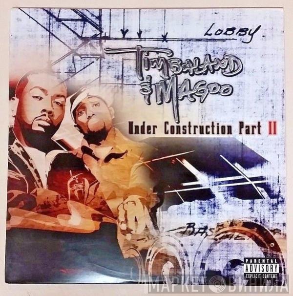 Timbaland & Magoo  - Under Construction Part II