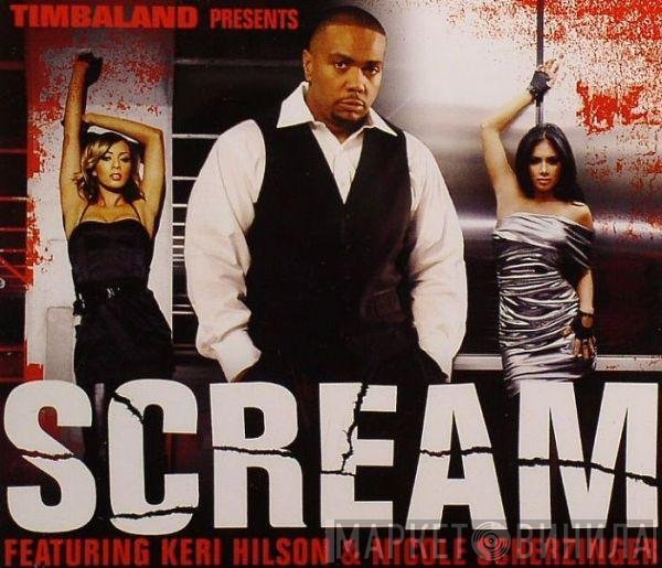 Timbaland Featuring Keri Hilson & Nicole Scherzinger  - Scream