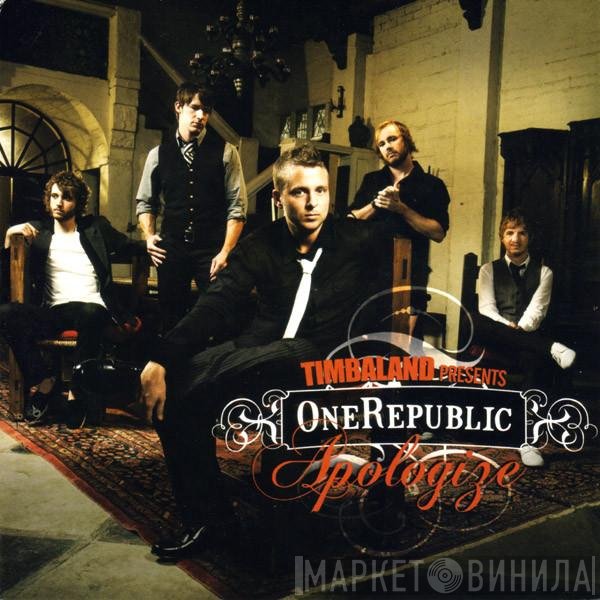 Timbaland Presents OneRepublic  - Apologize