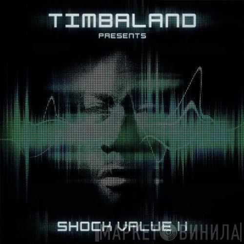 Timbaland  - Shock Value II