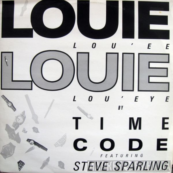 Time Code , Steve Sparling - Louie Louie
