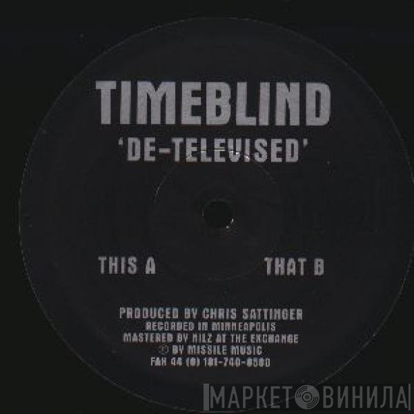 Timeblind  - De-Televised