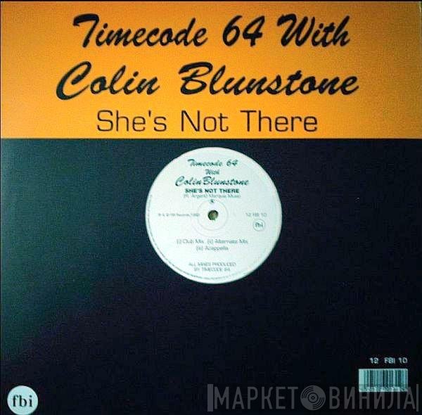 Timecode 64 With Colin Blunstone  - She's Not There