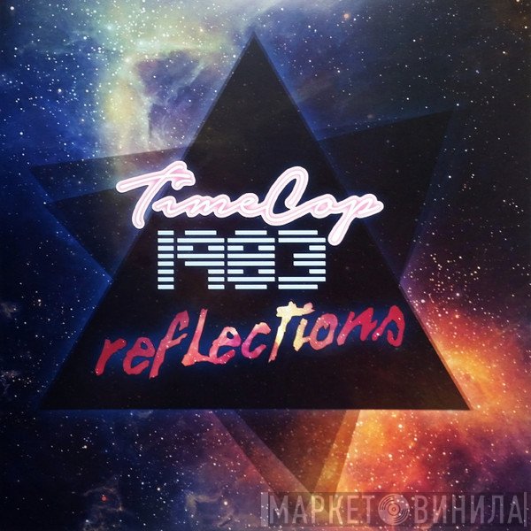 Timecop1983  - Reflections