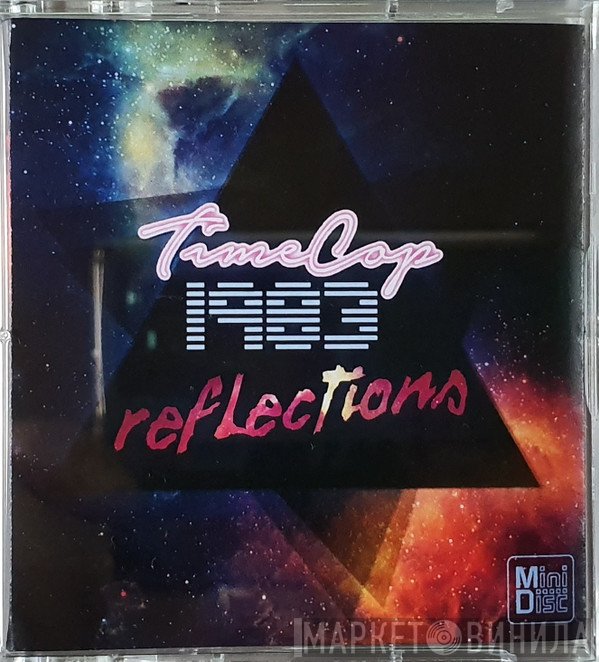 Timecop1983  - Reflections