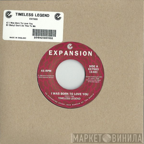 Timeless Legend - I Was Born To Love You / (Baby) Don't Do This To Me