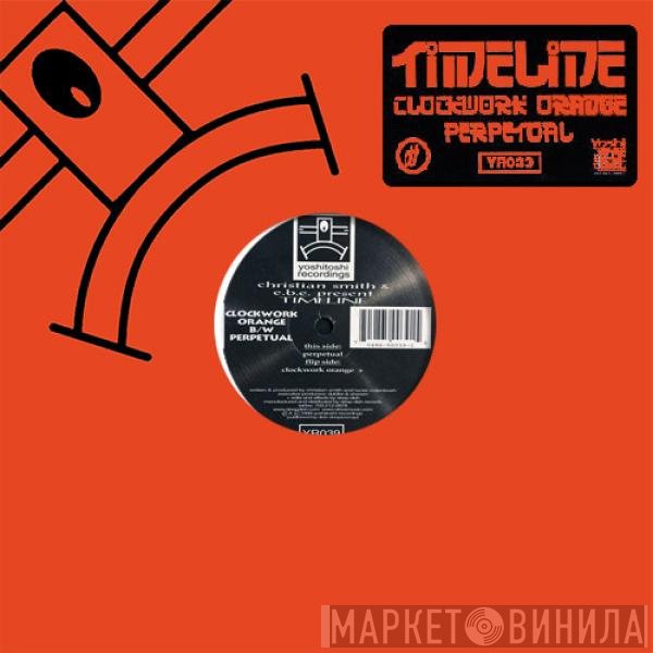 Timeline - Clockwork Orange / Perpetual