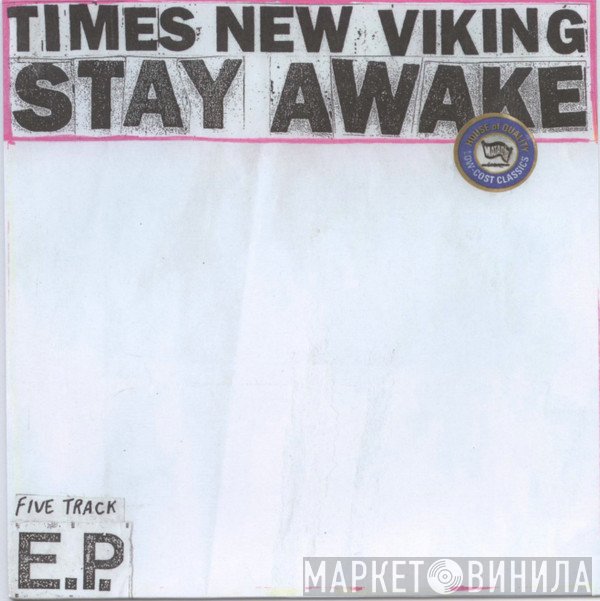 Times New Viking - Stay Awake