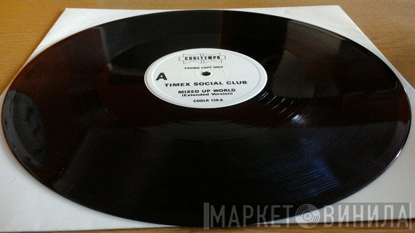 Timex Social Club - Mixed Up World