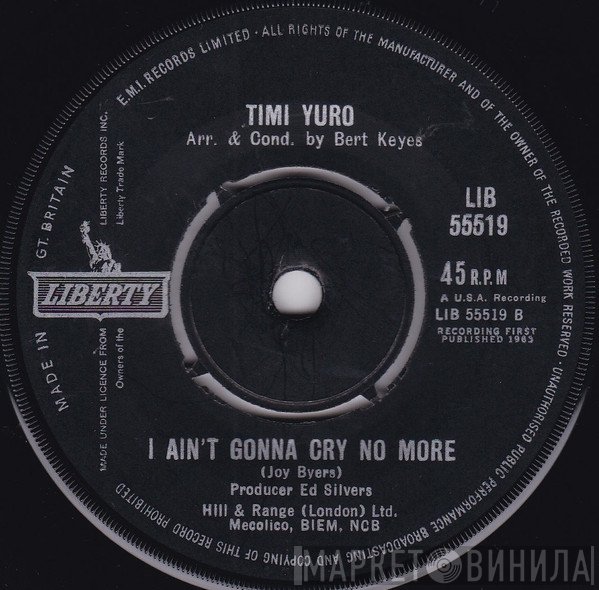 Timi Yuro - The Love Of A Boy / I Ain't Gonna Cry No More