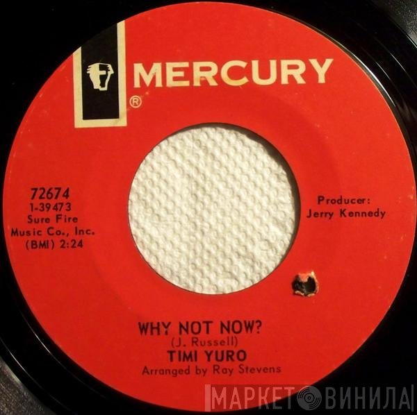 Timi Yuro  - Why Not Now?