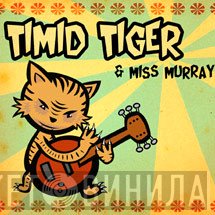 Timid Tiger - Miss Murray