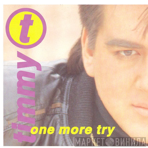 Timmy T  - One More Try