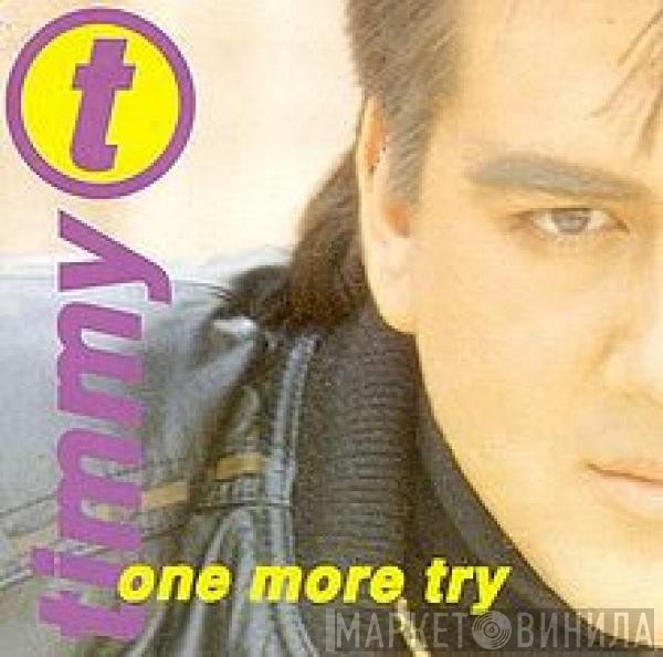 Timmy T  - One More Try