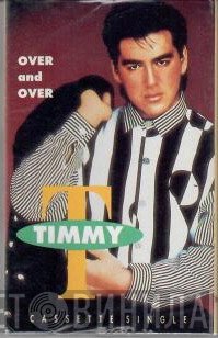 Timmy T  - Over And Over