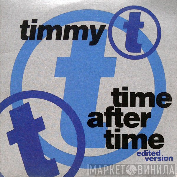 Timmy T  - Time After Time