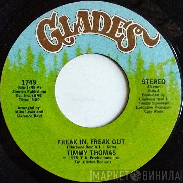 Timmy Thomas - Freak In, Freak Out