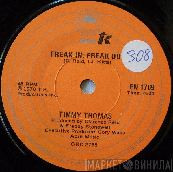 Timmy Thomas  - Freak In, Freak Out