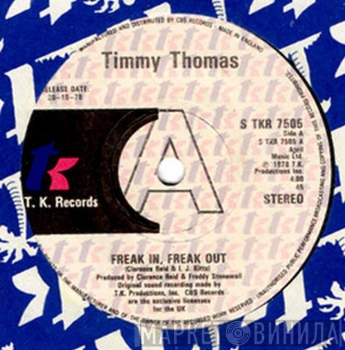 Timmy Thomas - Freak In, Freak Out