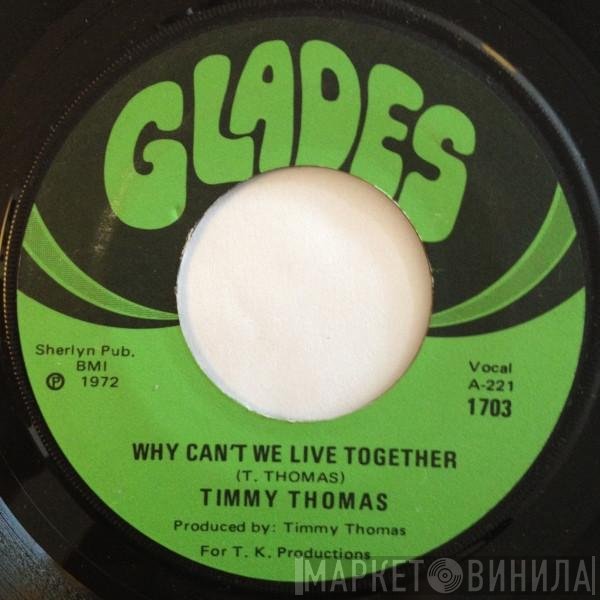 Timmy Thomas - Why Can't We Live Together