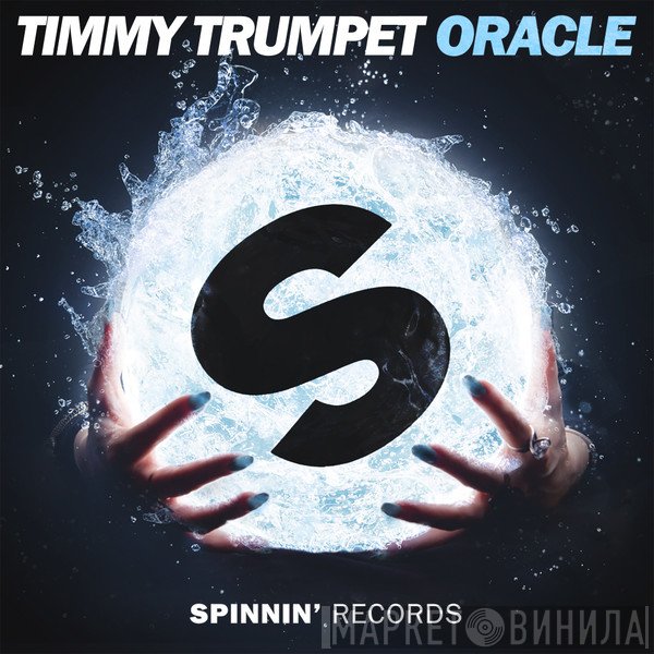 Timmy Trumpet  - Oracle